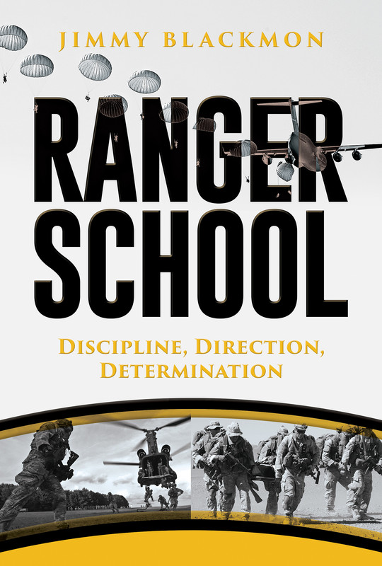 Ranger School Discipline, Direction, Determination Ranger School Discipline, Direction, Determination