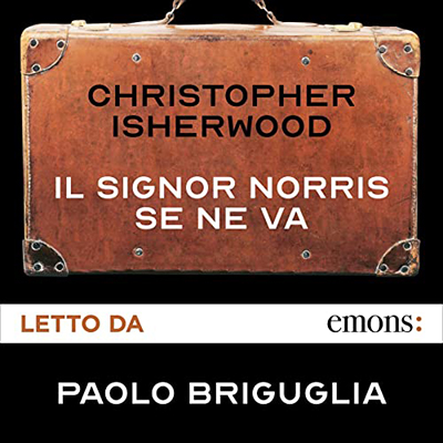 Christopher Isherwood - Il signor Norris se ne va (2023) (mp3 - 128 kbps)