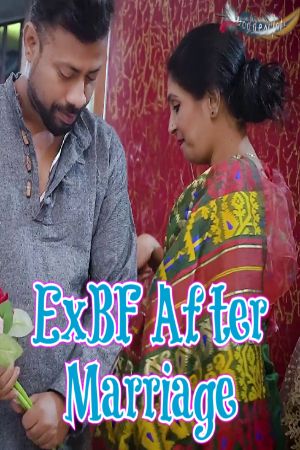 ExBF After Marriage (2023) GoddesMahi Hindi Short Film Uncensored