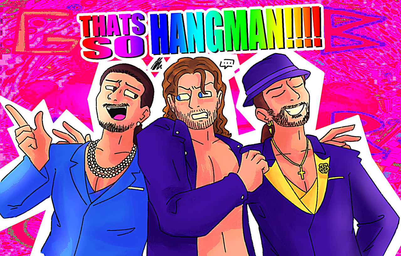 a drawing of matt jackson, hangman adam page, and nick jackson, dressed in their outfits from july 3 2024. matt and nick have their arms around hangman and are smiling condescendingly. hangman is flinching and scowling. rainbow text above them reads 'thats so hangman' and the background is neon pink with a glitchy overlay of the gaburger album cover.