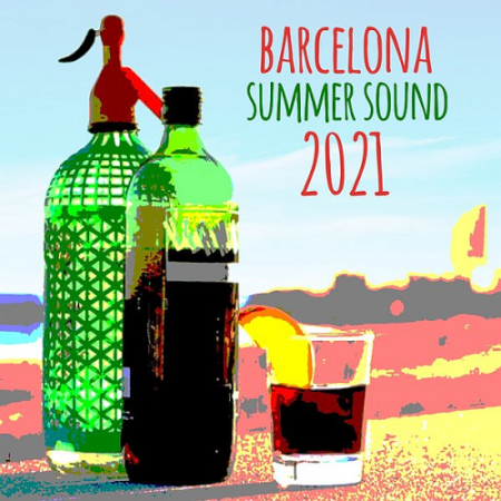 72297a5b 8ef3 49ef 938a d582c63af245 - VA - Barcelona Summer Sound (2021)