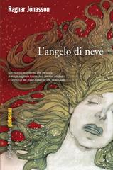 Ragnar Jónasson – L’angelo di neve (2017)