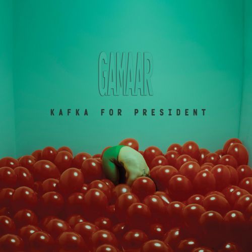 Gamaar-Kafka-For-President-2022