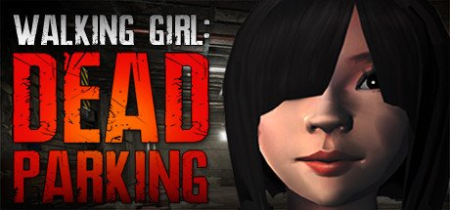 Walking Girl Dead Parking-DRMFREE