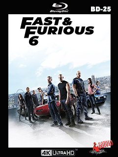 6.Fast.And.Furious 6.2en1.2013.4K.UHD.BD25.Latino
