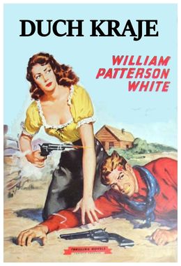 White, William Patterson - Duch kraje