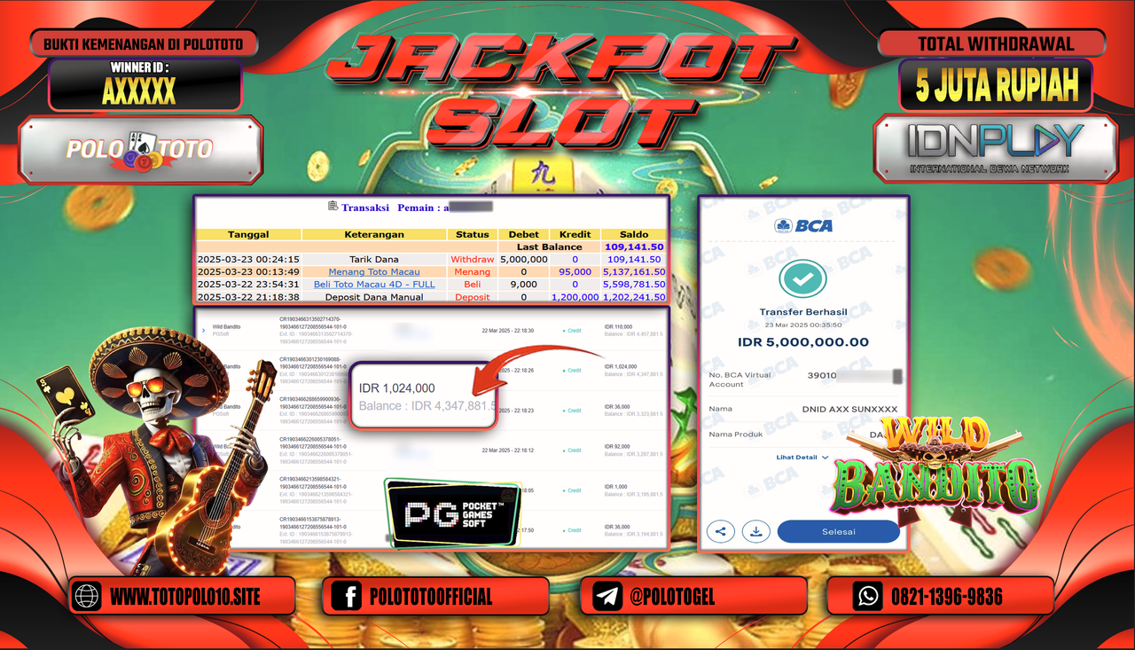 POLOTOTO JACKPOT SLOT WILD BANDITO Rp.5.000.000,-