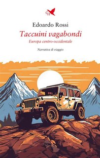 Edoardo Rossi - Taccuini vagabondi (2024)