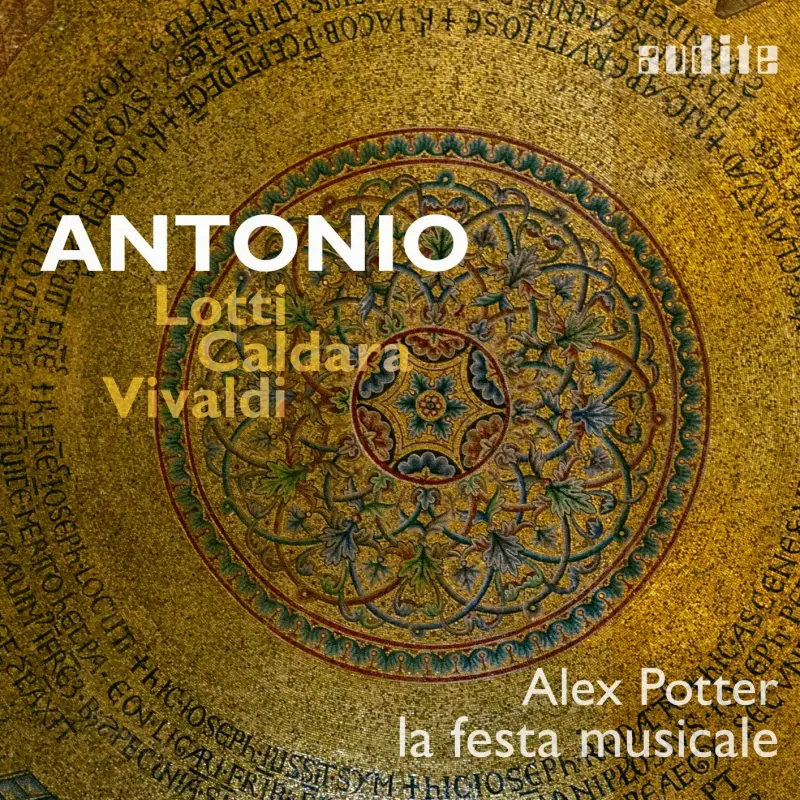 Alex Potter & la festa musicale • ANTONIO: Lotti - Caldara - Vivaldi (2023)  .flac  96.0 kHz/24 bit