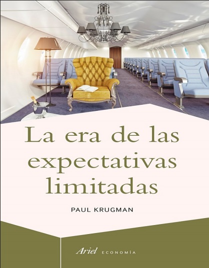 La era de las expectativas limitadas - Paul Krugman (PDF + Epub) [VS]
