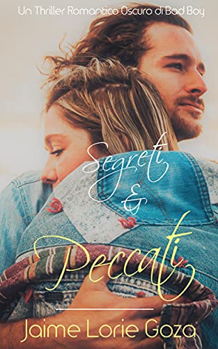 Jaime Lorie Goza – Segreti & Peccati (2021)