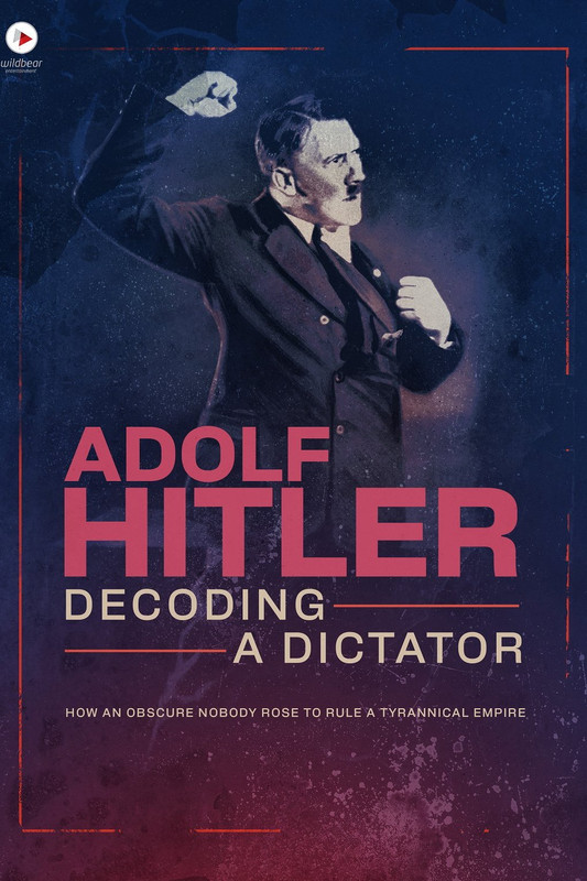 Adolf Hitler: Odhalení diktátora / CZ