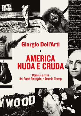 Giorgio Dell’Arti - America nuda e cruda (2026)