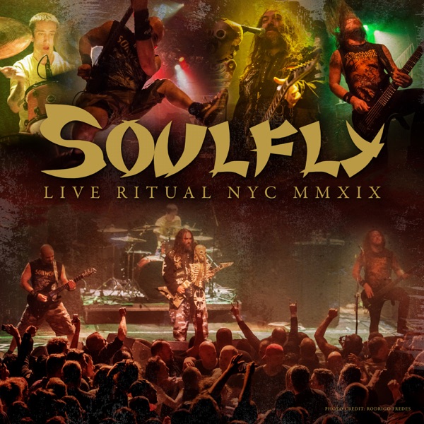[Image: Soulfly-Live-Ritual-NYC-MMXIX-2020.jpg]