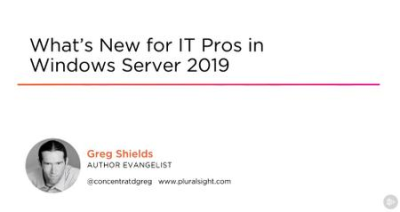 What's New for IT Pros in Windows Server 2019