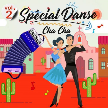 VA - Spécial Danse - Cha Cha (Volume 2 - 44 titres) (2020)
