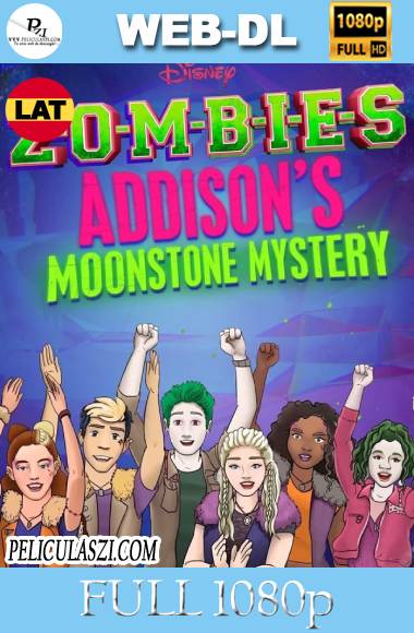 ZOMBIES: Addison’s Moonstone Mystery (2020) Full HD Temporada 1 WEB-DL 1080p Dual-Latino