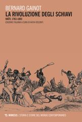 Bernard Gainot – La rivoluzione degli schiavi (2024)