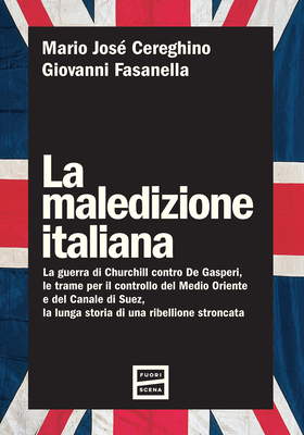Mario Jose Cereghino, Giovanni Fasanella - La maledizione italiana (2025)