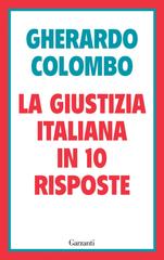 Gherardo Colombo – La giustizia italiana in 10 risposte (2026)