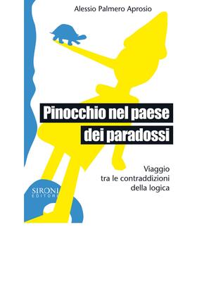 Alessio Palmero Aprosio - Pinocchio nel paese dei paradossi (2012)