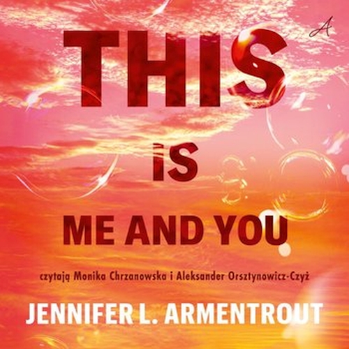 Jennifer L. Armentrout - Cykl: Frigid (tom 2) This is me and you