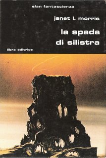 Janet I. Morris - La spada di Silistra (1982)