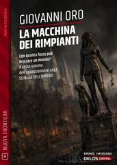Giovanni Oro – La macchina dei rimpianti (2026)
