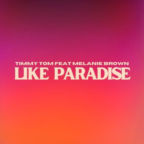 Timmy-Tom-x-Melanie-Brown-Like-Paradise-