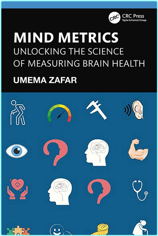 Mind Metrics Unlocking The Science Of Measuring Brain Health
