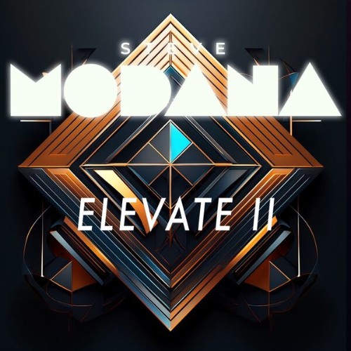 Steve Modana - Elevate II (2026) MP3