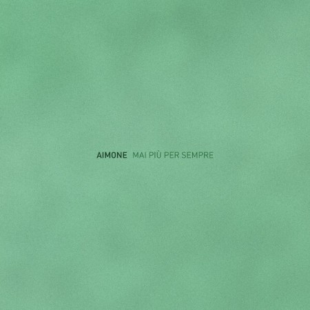 Aimone - Mai più per sempre (2025)