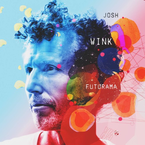 Josh Wink - Futurama (2026) MP3