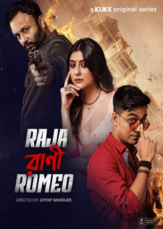 Raja Rani Romeo (2023) Season 01 All Episode (1-6) Bengali Klikk WEB-DL – 480P | 720P | 1080P – Download & Watch Online