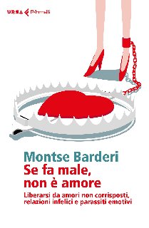 Montse Barderi – Se fa male non è amore (2018) Montse Barderi – Se fa male non è amore (2018)