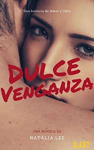 1 - Dulce venganza - Natália Lee