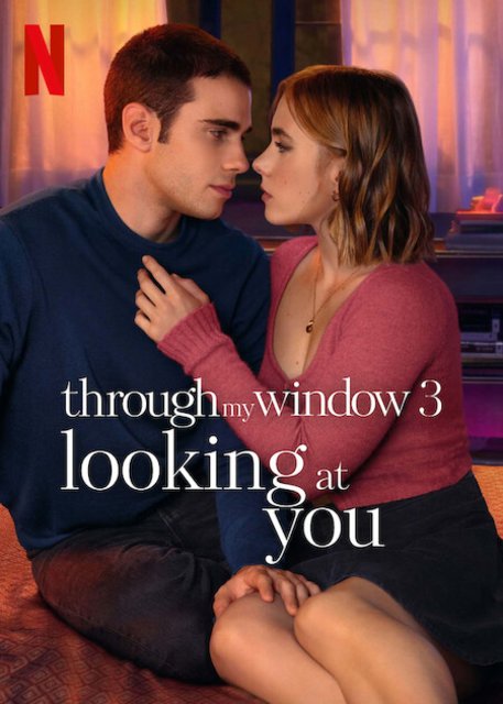 Through My Window 3 Looking at You (2024) Dual Audio Hindi ORG NF WEB-DL H264 AAC 1080p 720p 480p ESub