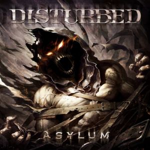 Re: Disturbed