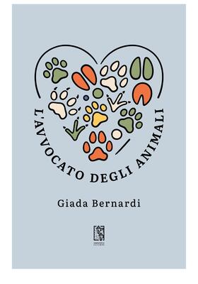 Giada Bernardi - L’avvocato degli animali (2025)