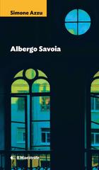 Simone Azzu – Albergo Savoia (2026)
