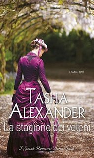 Tasha Alexander - I misteri di Lady Emily Vol.2 - La stagione dei veleni (2016)