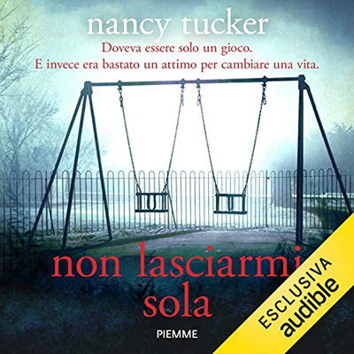 Nancy Tucker - Non lasciarmi sola (2022) (mp3 - 128 kbps)