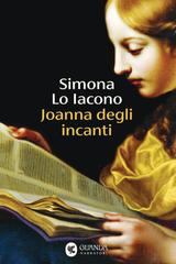 Simona Lo Iacono – Joanna degli incanti (2026)