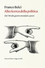 Franco Belci – Alla ricerca della politica (2026)