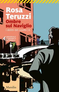 Rosa Teruzzi – Ombre sul Naviglio (2022)