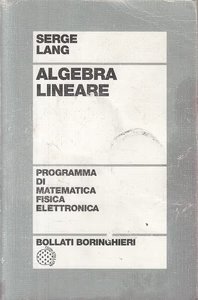 Serge Lang - Algebra Lineare (1984)