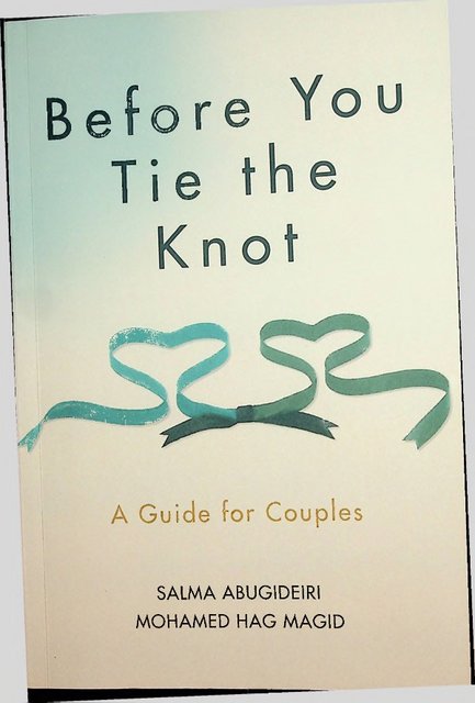 Before You Tie the Knot A Guide for Couples by Salma Abugideiri