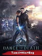 Watch Dance to Death (2017) HDRip  Tamil Full Movie Online Free