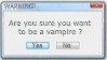 are-you-sure-you-want-to-be-a-vamprie-stamp