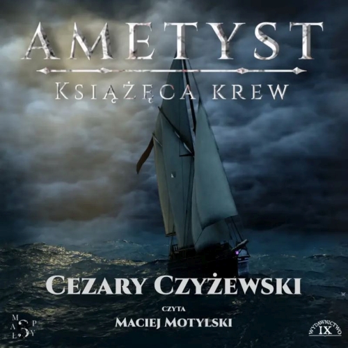 Czyżewski Cezary - Ametyst Książęca Krew
